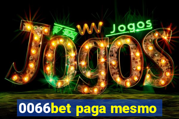 0066bet paga mesmo